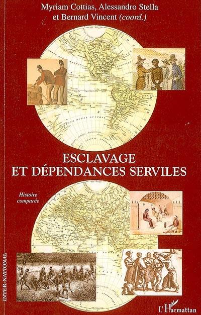 Esclavage et dépendances serviles : histoire comparée