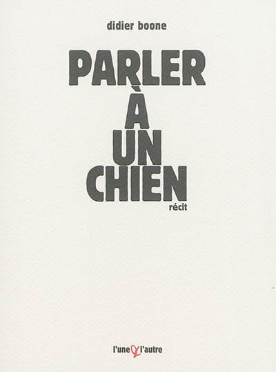 Parler à un chien