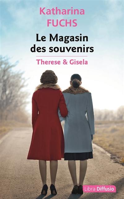 Le magasin des souvenirs. Therese & Gisela