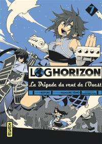 Log horizon : la brigade du vent de l'ouest. Vol. 7