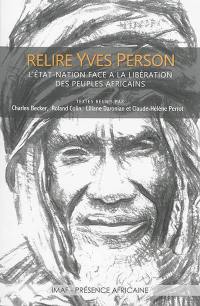 Relire Yves Person : l'Etat-nation face à la libération des peuples africains