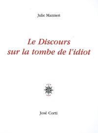 Le discours sur la tombe de l'idiot