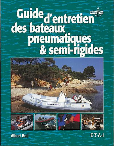 Guide d'entretien des bateaux pneumatiques & semi-rigides