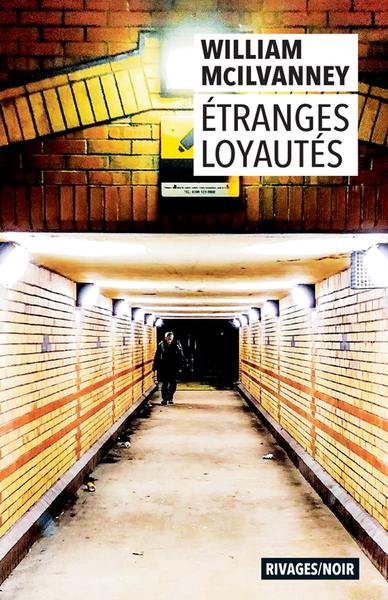 Etranges loyautés : une enquête de Laidlaw