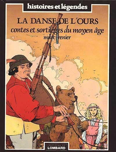 La Danse de l'ours : contes et sortilèges du Moyen Age