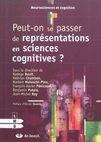 Peut-on se passer de représentations en sciences cognitives