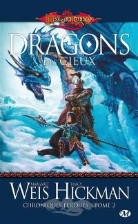 Chroniques perdues. Vol. 2. Dragons des cieux