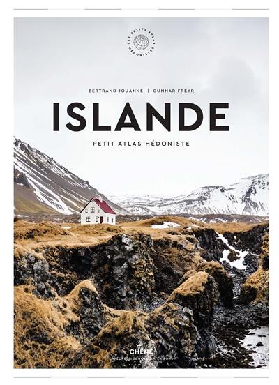 Islande : petit atlas hédoniste