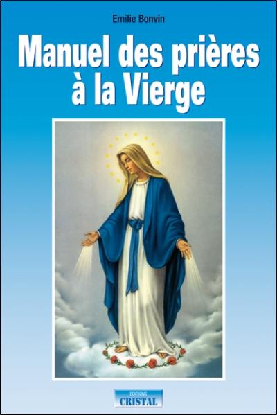 Manuel des prières à la Vierge