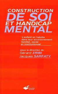 Construction de soi et handicap mental