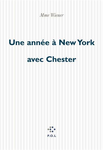 Une année à New York avec Chester