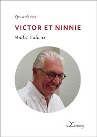 Victor et Ninnie