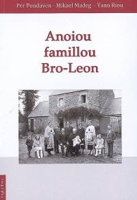 Anoiou famillou bro-Leon : hervez hengoun ar vrezonegerien