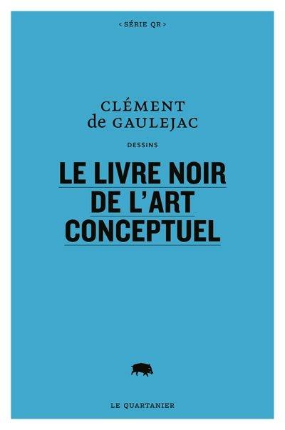 Le livre noir de l'art conceptuel : dessins