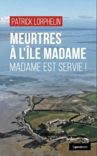 Meurtres à l'île Madame : Madame est servie !