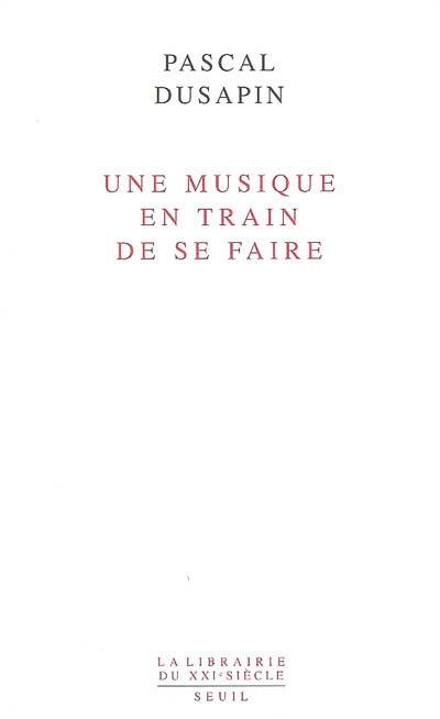 Une musique en train de se faire