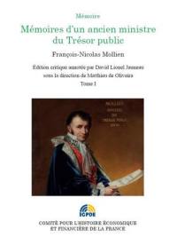 Mémoires d'un ancien ministre du Trésor public. Vol. 1