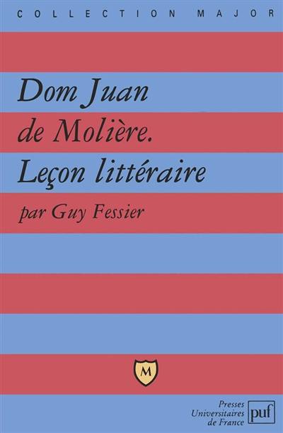 Dom Juan de Molière : leçon littéraire