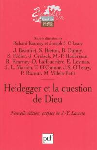 Heidegger et la question de Dieu