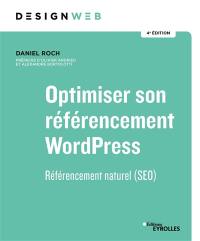 Optimiser son référencement WordPress : référencement naturel (SEO)