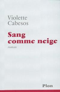 Sang comme neige