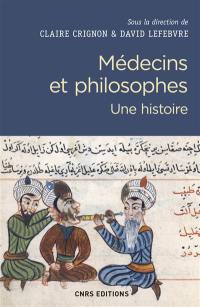 Médecins et philosophes : une histoire