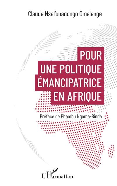 Pour une politique émancipatrice en Afrique