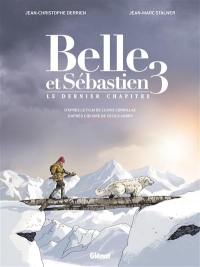 Belle et Sébastien 3 : le dernier chapitre