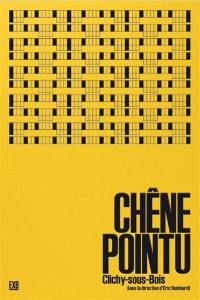 Chêne Pointu : Clichy-sous-Bois