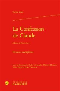 Oeuvres complètes. La confession de Claude