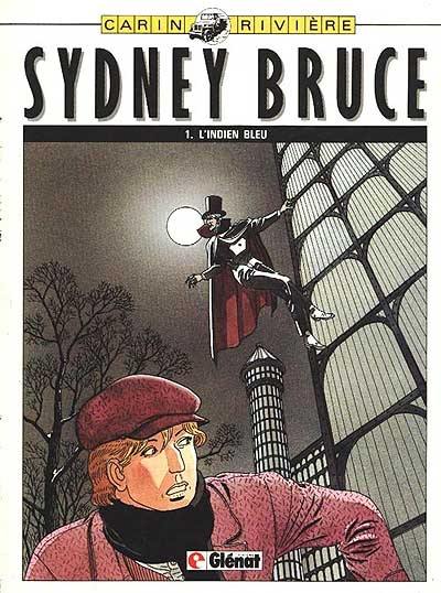 Sydney Bruce. Vol. 1. L'Indien bleu