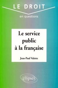 Le service public à la française