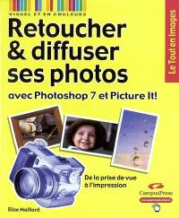 Retoucher et diffuser ses photos avec Photoshop 7 et Picture It