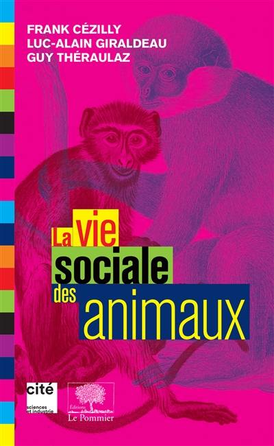 La vie sociale des animaux