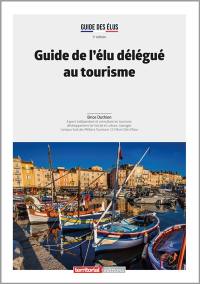 Guide de l'élu délégué au tourisme