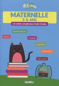 Maternelle 5-6 ans : un cahier complet pour toute l'année