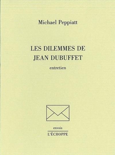 Les dilemmes de Jean Dubuffet : entretien