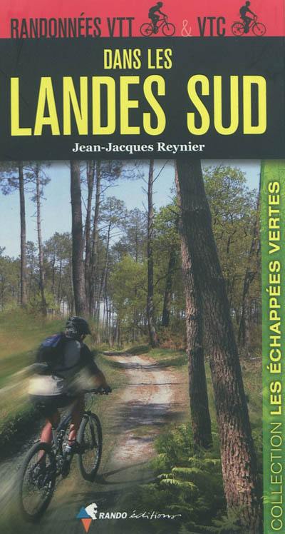 Randonnées VTT & VTC dans les Landes : Sud