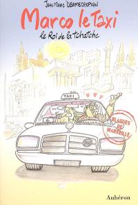 Marco le taxi : le roi de la tchatche