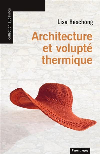 Architecture et volupté thermique