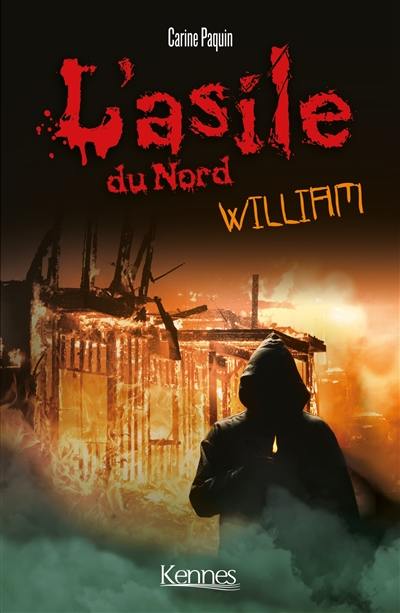 L'asile du Nord. Vol. 2. William