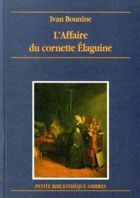 L'affaire du cornette Elaguine