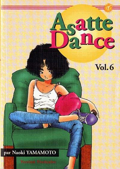 Asatte dance. Vol. 6. La vie est merveilleuse