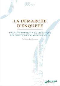 La démarche d'enquête : une contribution à la didactique des questions socialement vives