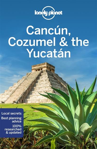 Cancun, Cozumel & the Yucatan