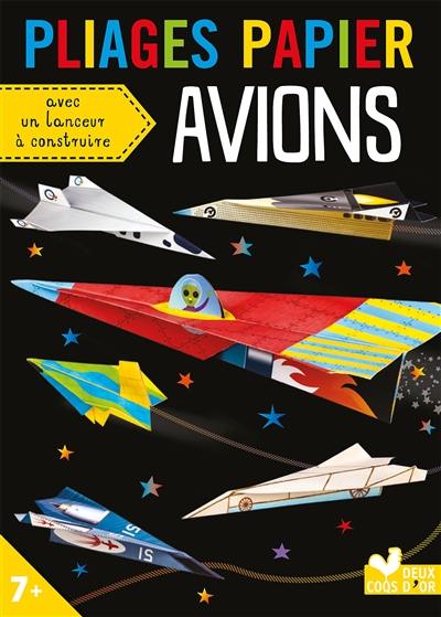 Avions : pliages papier