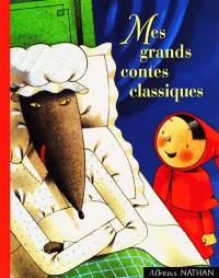 Mes grands contes classiques