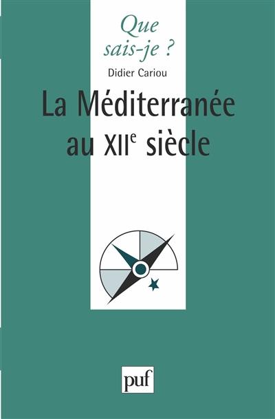 La Méditerranée au XIIe siècle