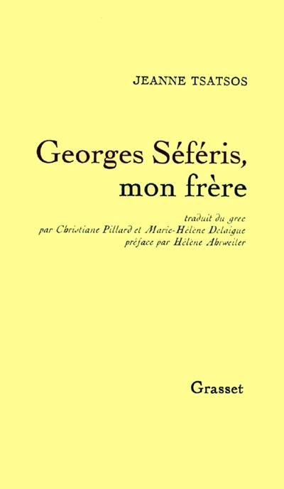 Georges Séféris, mon frère