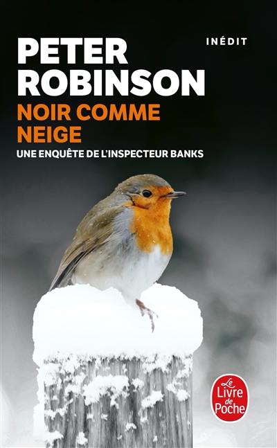 Une enquête de l'inspecteur Banks. Noir comme neige